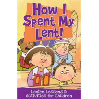 How I Spent My Lent!