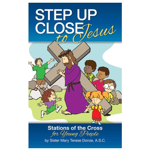 Step Up Close to Jesus